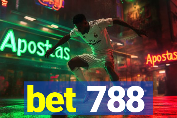 bet 788